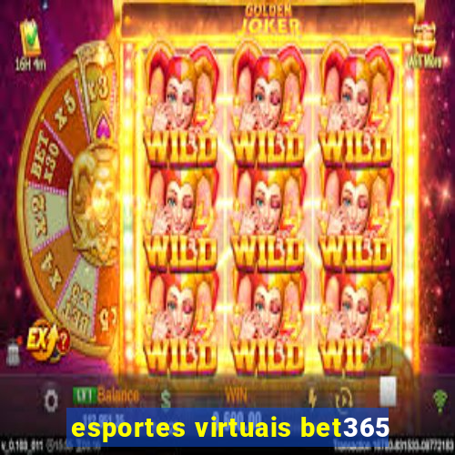 esportes virtuais bet365